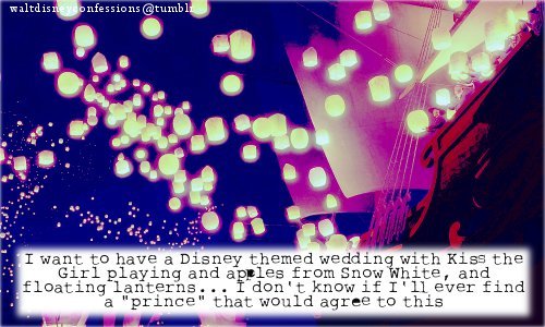  8220I want to have a Disney themed wedding with Kiss the Girl