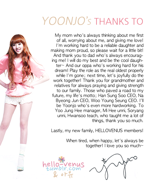 


Yoonjo’s ‘Thanks To’ message from the Hello Venus album.(Translated by Ayu)


