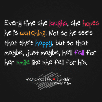He will fall for her smile like she fell for his | CourtesyFOLLOW BEST LOVE QUOTES ON TUMBLR  FOR MORE LOVE QUOTES