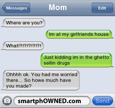 Akward mom text http://bit.ly/M9kv77