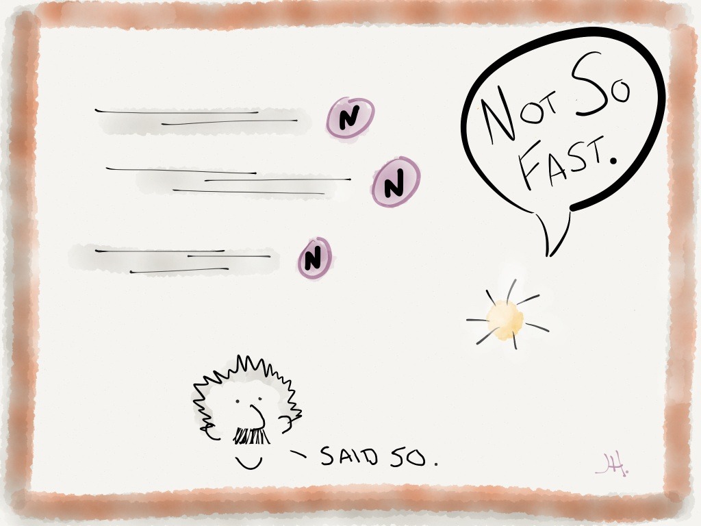 Playing around with Paper for my iPad, a superb drawing app, and made this “faster-than-light” neutrino comic. Today CERN made it official: They aren’t faster after all and Einstein’s theories are safe.  Made with Paper
