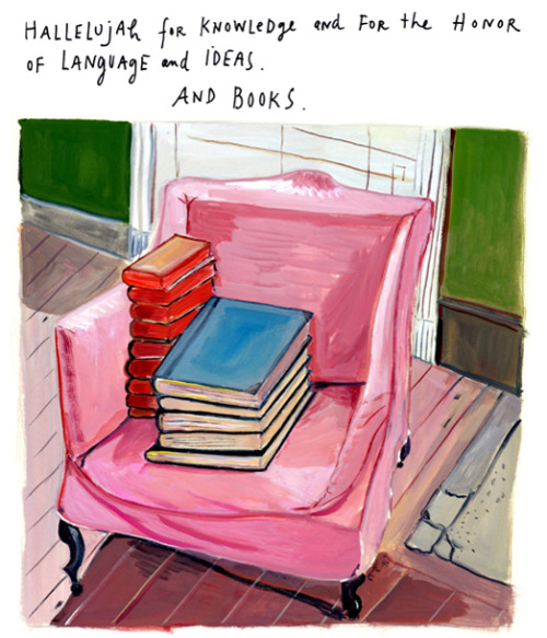 Maira Kalman — the remarkable artist, prolific author, and unmatched storyteller — shares some wisdom on identity, happiness, and existence.