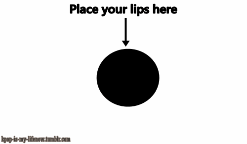 OMG, bless whoever made this gif. xD This is so funny and cute. &#8220;Place your lips here.&#8221; I thought it was a weird picture until I clicked and saw that it was a gif. Then it all made sense.  I didn&#8217;t kiss my screen btw, though it&#8217;s tempting! Jk ~ :)
