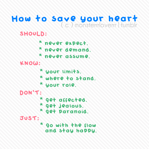 How to save your heart? | CourtesyFOLLOW BEST LOVE QUOTES ON TUMBLR  FOR MORE LOVE QUOTES