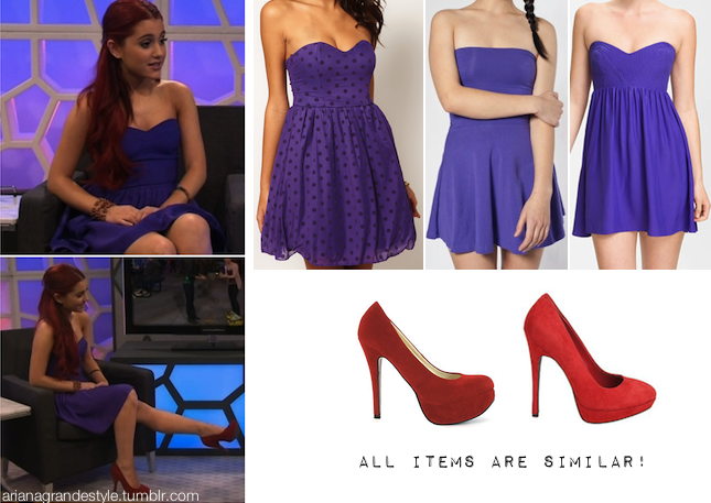 Requested: Ariana in &#8220;Blooptorious&#8221; :) Spotted Purple Dress from Asos - $71.53 Jersey Purple Dress from AA - $34.00 Parker Sweetheart Dress from Nordstrom - $242.00 &#8220;Spolied&#8221; heelsfrom Steve Madden - $149.95  &#8220;Bowie&#8221; heels from Nelly - £39.95