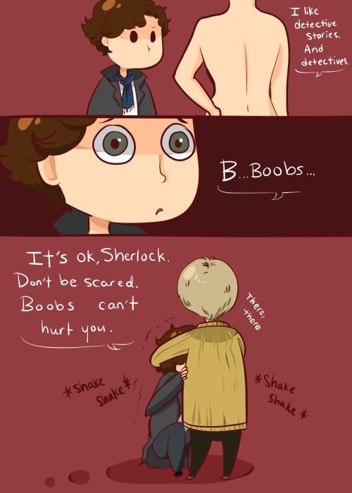 ineffableboyfriends:

You act like you’ve never seen boobs before, Sherlock.

XD