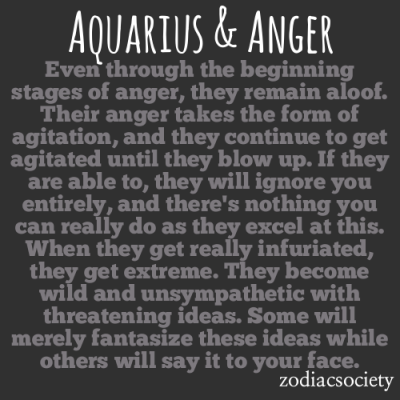Aquarius at man an when you mad is 