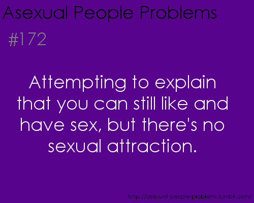 Asexual People Problems