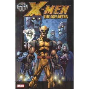 Decimation: X-Men - The Day After (House of M) Chris Claremont, Peter Milligan, Salvador Larroca and Randy Green
