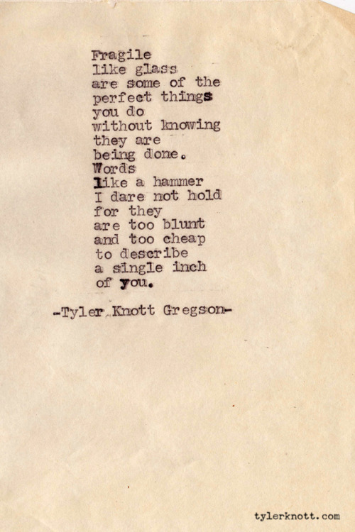 Typewriter Series #162 by Tyler Knott Gregson
