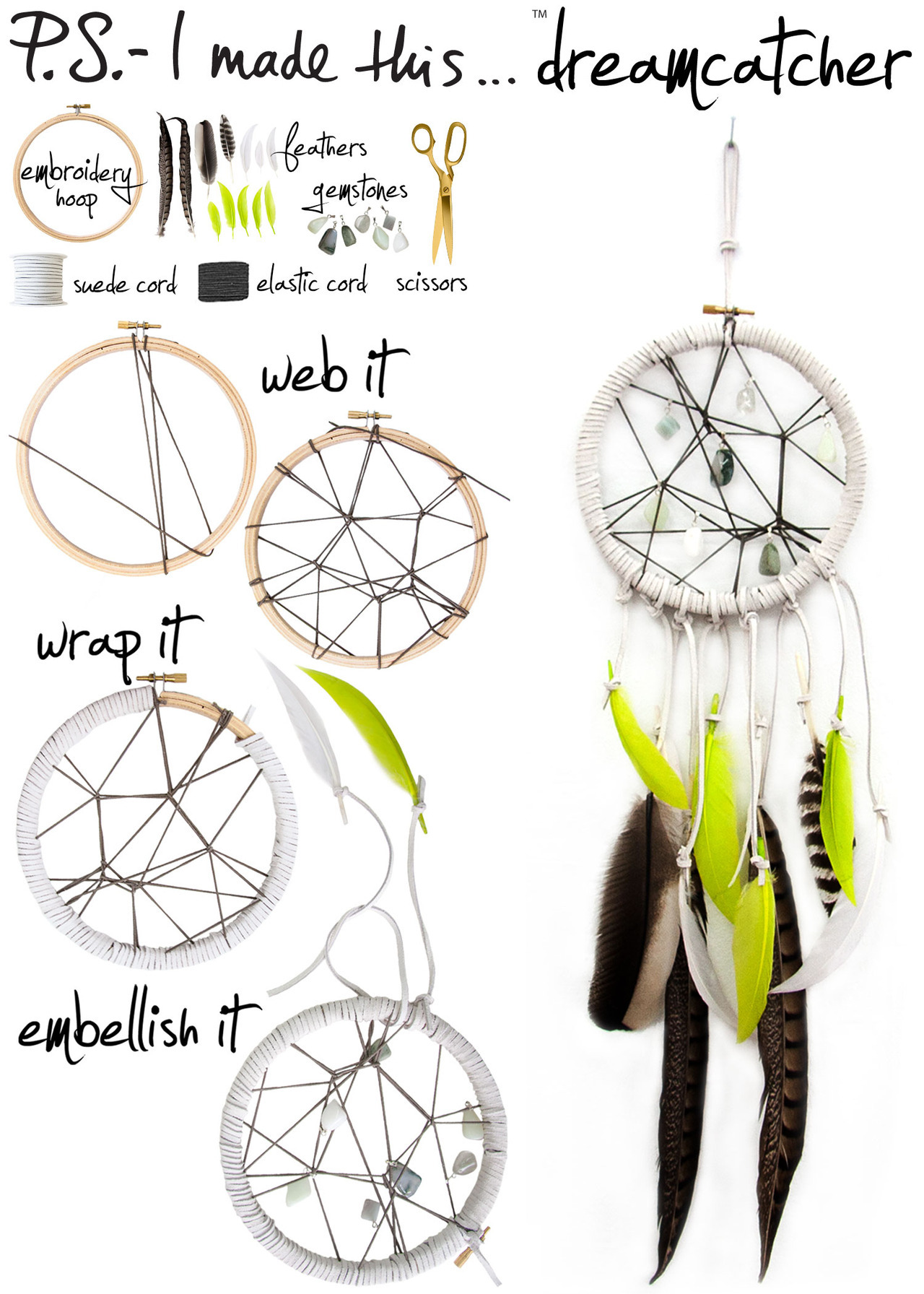 Follow your DIY dreams and add an eclectic inspiring touch to any room. Originating from Native American culture, dreamcatchers are said to filter out bad dreams and allow the good ones to float through. A geometric weave, bright feathers and the elegant touch of colorful stone accouterments combine to create a covetable object that&#8217;s trendy yet timeless. 
To create:  Web the elastic cord around the embroidery hoop - get inspired by structured spider webs or intertwine your own unique organic shape. Secure the web and wrap the frame of the embroidery hoop with suede cord. Embellish the web with gemstones or beads. Finish off by tying scrap suede cord in a variety of lengths to the bottom of the hoop and dangle an assortment of feathers. 