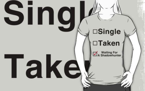 Cute!
injectablefamedesigns:

‘Waiting for a Shadowhunter’ TMI Inspired T-Shirt via redbubble
