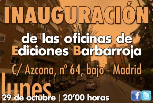Ediciones Barbarroja abre un nuevo local. Los podréis encontrar a partir del lunes 29 de Octubre en la C/Azcona de Madrid.