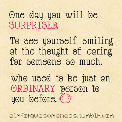 (via You will be surprised to see yourself caring for someone so much | Best Tumblr Love Quotes)