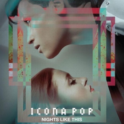 icona pop  lovers to friends