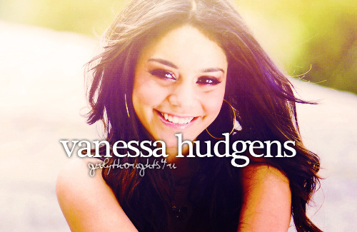 
People I Love: 32/60 ♥ Vanessa Hudgens
