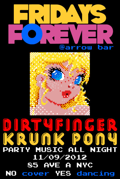 Fri: #FRIDAYSFOREVER, @Krunkpony & @Dirtyfinger ON THAT FUNKY FEELGOOD at Arrow Bar.
It’s been WAY too long since I got to rock with Mz. Pony, she always plays the fun stuff. The basement will be a danceparty once again on Ave A on a NEW set of speakers at Arrow. Check an older mix of hers that I still love:

NO cover YES dancing, 85 Ave A NYC 21+ (Get Facebooked)