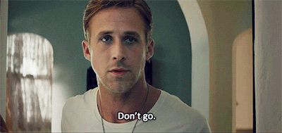 l0vingl-y:

if ryan gosling wants me to stay then motherfucker i am staying.
