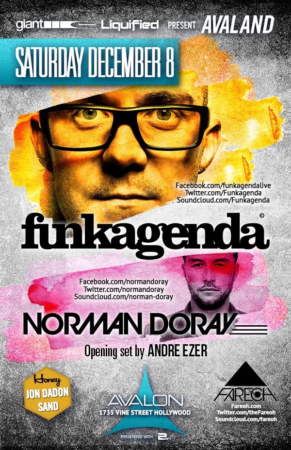 Funkagenda & Norman Doray at Avalon Hollywood on Sat!
