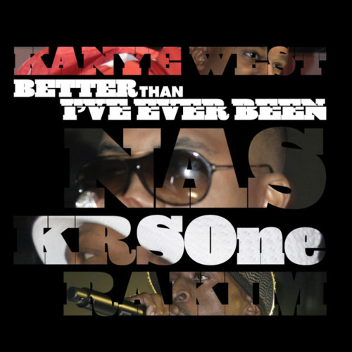 Kanye West Nas Krs 1 Rakim   Classic (better than i eva been) ft dj premier 