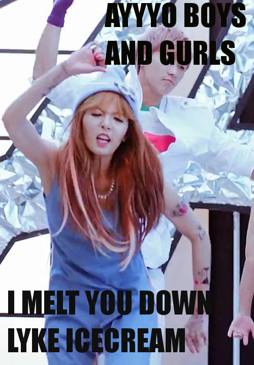 When Hyuna decided to melt you down .