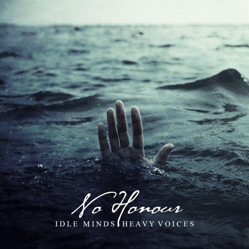 No Honour - Idle minds heavy voices [EP] (2013)