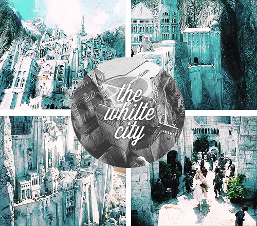  30 Days LOTR (17/30); If you were from Middle Earth, where would you live? → Minas Tirith “This is the city of the men of Númenor; I will gladly give my life to defend her beauty, her memory, her wisdom.” 