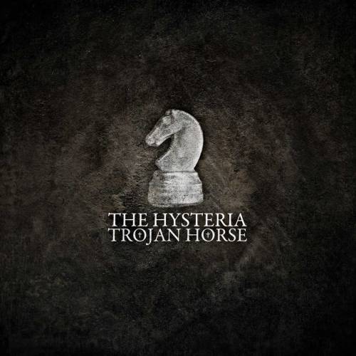 The Hysteria - Trojan Horse [EP] (2013)