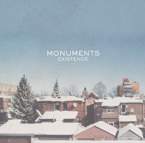 Monuments - Existence (2013)
