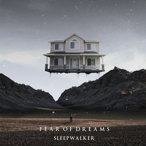 Fear of Dreams - Sleepwalker [EP] (2013)