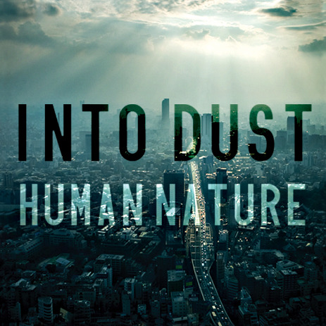 Into Dust - Human Nature [EP] (2013)