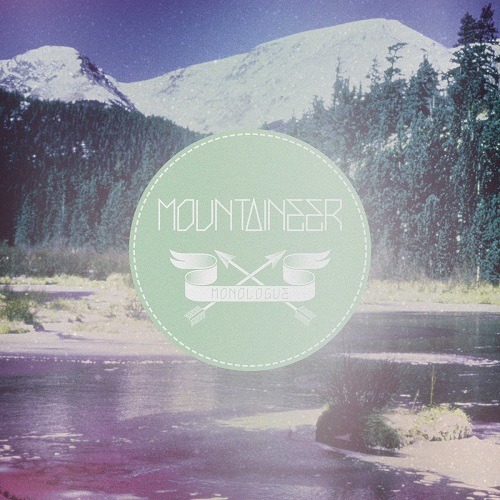 Mountaineer - Monologue [EP] (2013)