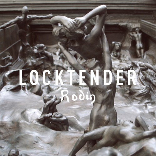 Locktender - Rodin [EP] (2014)