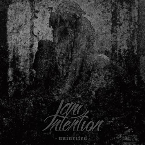 I Am Intention — Uninvited [EP] (2013)