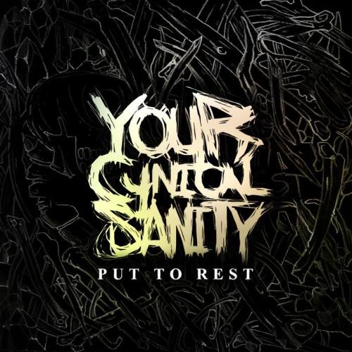 Your Cynical Sanity - Put To Rest [EP] (2014)