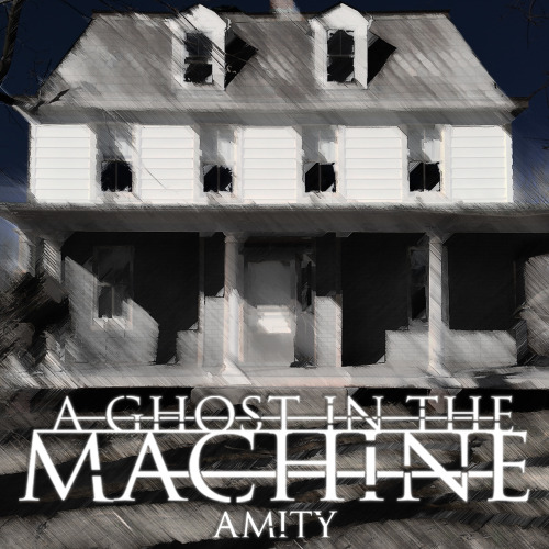 A Ghost In The Machine - Amity [EP] (2013)