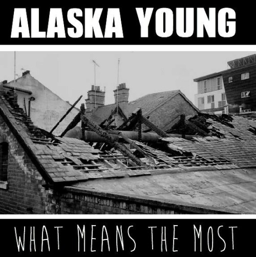 Alaska Young - What Means The Most [EP] (2013)