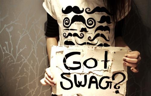 Got swag ? swag style swag queen