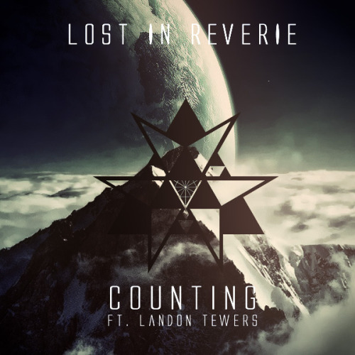 Lost In Reverie - Counting (feat. Landon Tewers of The Plot In You) (New Song) (2013)