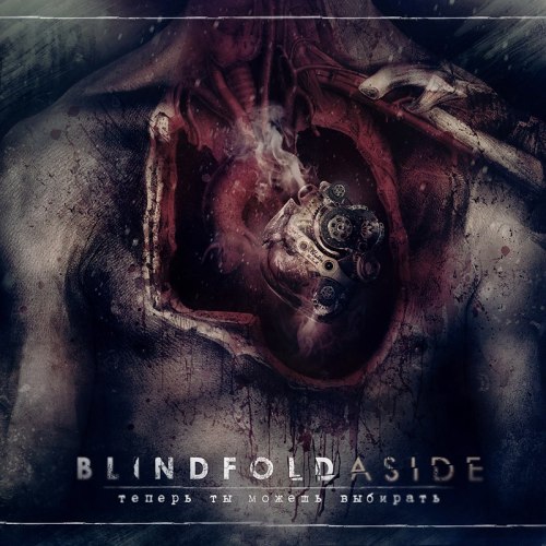  Blindfold Aside -     (2013)