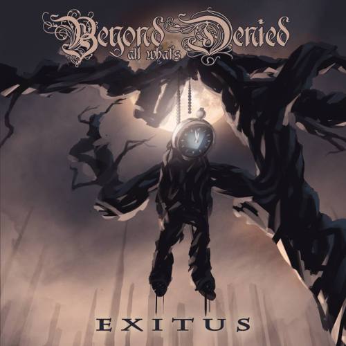 Beyond All What's Denied - Exitus [EP] (2013)