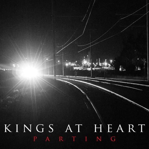 Kings At Heart - Parting [EP] (2013)
