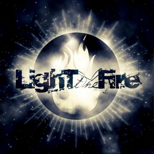 Light The Fire - Light The Fire [EP] (2013)