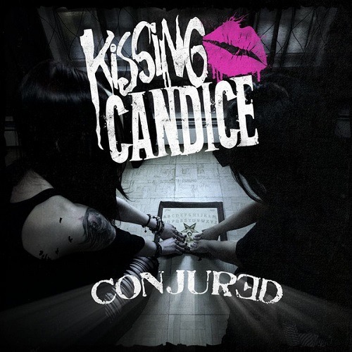 Kissing Candice - Conjured [EP] (2013)