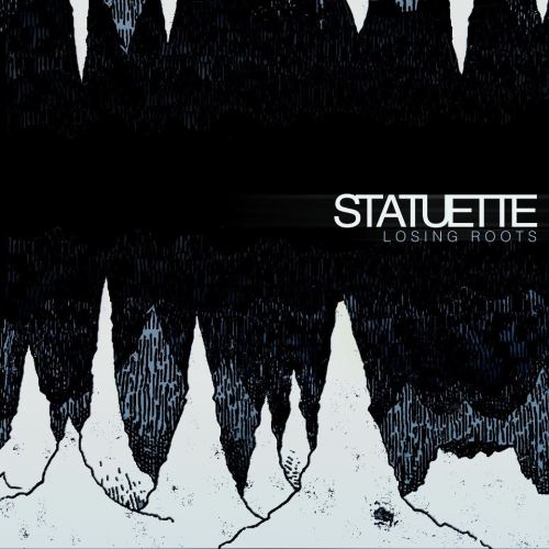 Statuette - Losing Roots [EP] (2012)