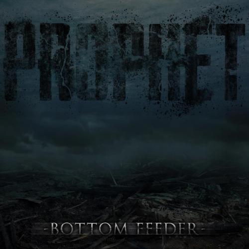 Prophet - Bottom Feeder [EP] (2013)