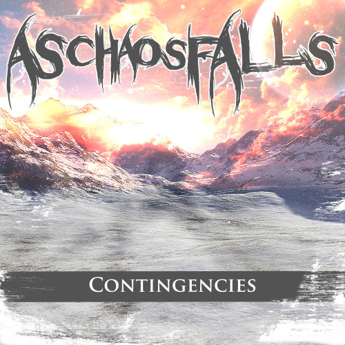 As Chaos Falls - Contingencies [EP] (2013)