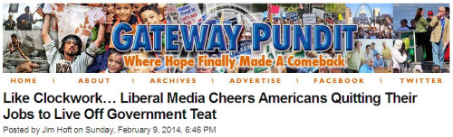 Gateway Pundit - Like Clockwork... Liberal Media Cheers Americans Quitting Their Jobs to Live Off Government Teat