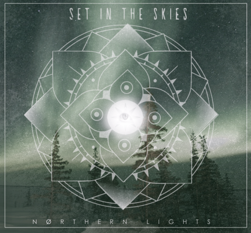 Set In The Skies - Northern Lights [EP] (2014)