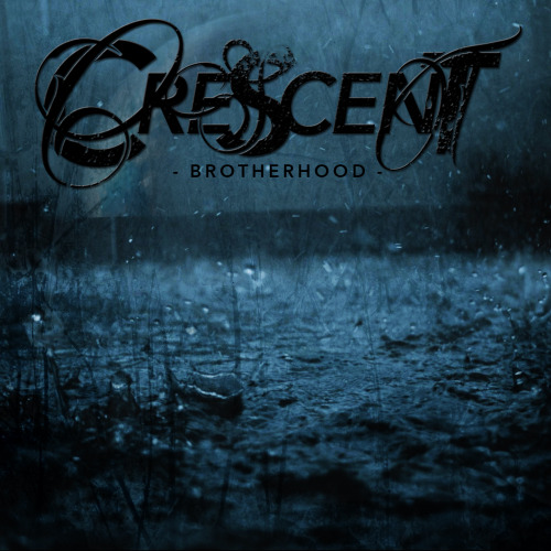 Crescent - Brotherhood [EP] (2014)